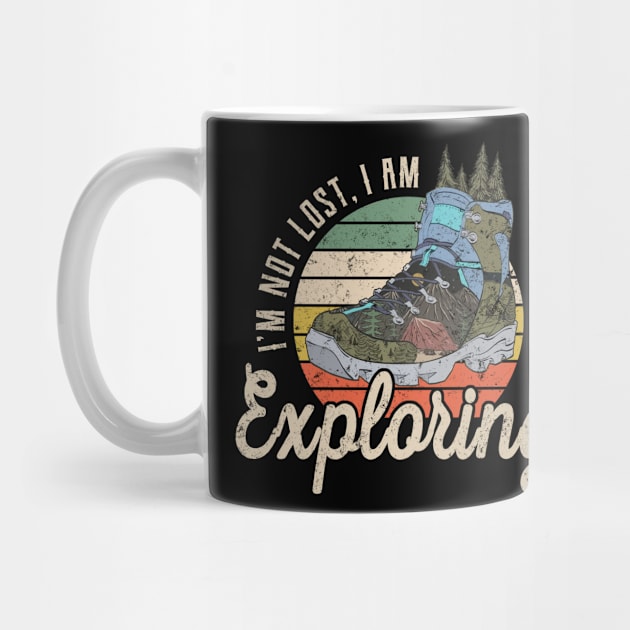 I'm Not Lost, I'm Exploring Camping Hike Vintage Sunset by Lisa L. R. Lyons